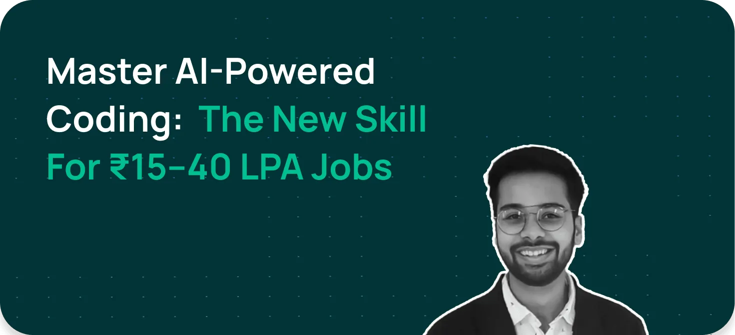 Register for Master AI-Powered Coding: The New Skill for 15–40 LPA Jobs ...