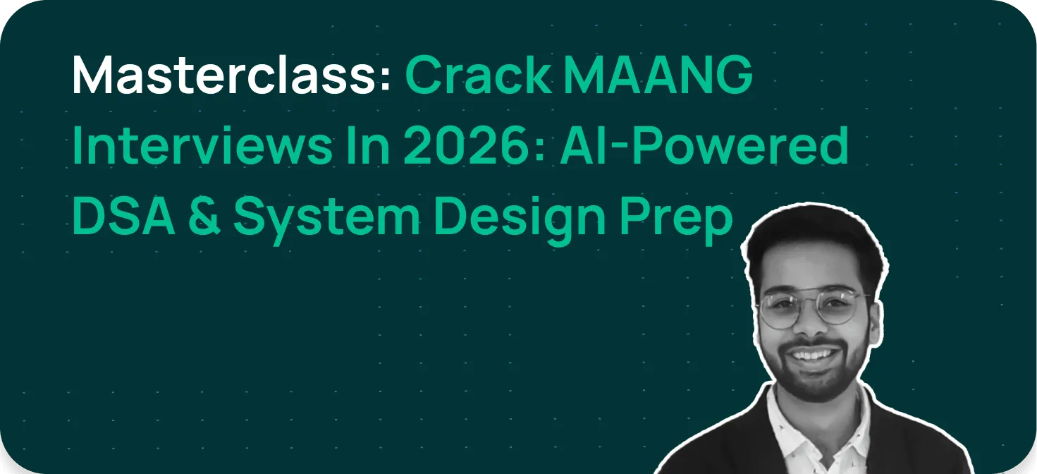 Register For Masterclass Crack Maang Interviews In 2026 Ai Powered